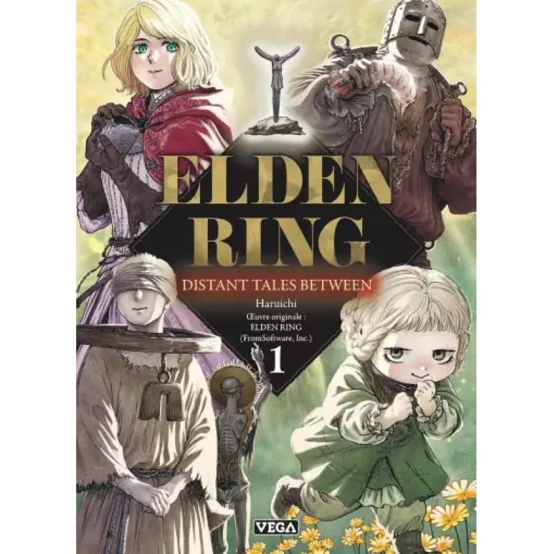 ELDEN RING - DISTANT TALES BETWEEN - Tome 01