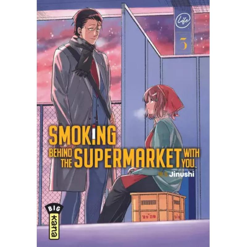 SMOKING BEHIND THE SUPERMARKET WITH YOU - Tome 03