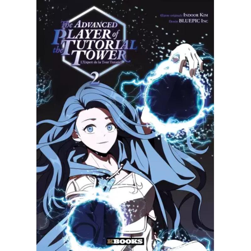 THE ADVANCED PLAYER OF THE TUTORIAL TOWER - Tome 02