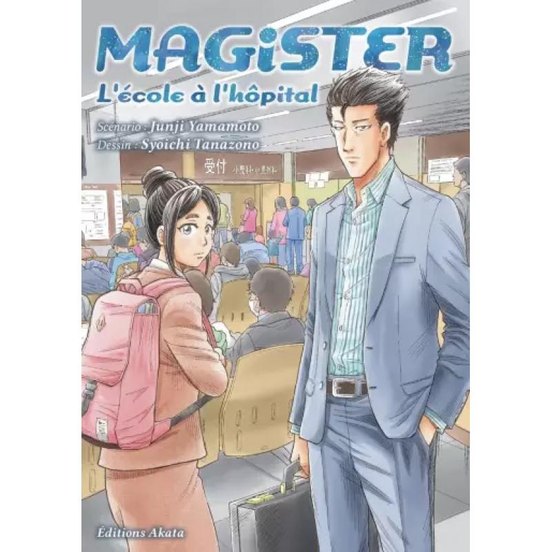 MAGISTER, L'ÉCOLE A L'HÔPITAL - One shot