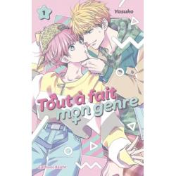 TOUT A FAIT MON GENRE - Tome 01