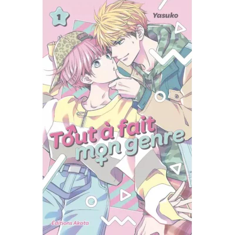 TOUT A FAIT MON GENRE - Tome 01