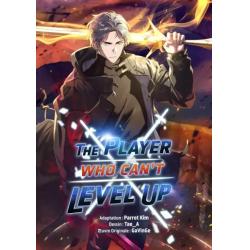 THE PLAYER WHO CAN'T LEVEL UP - Tome 01