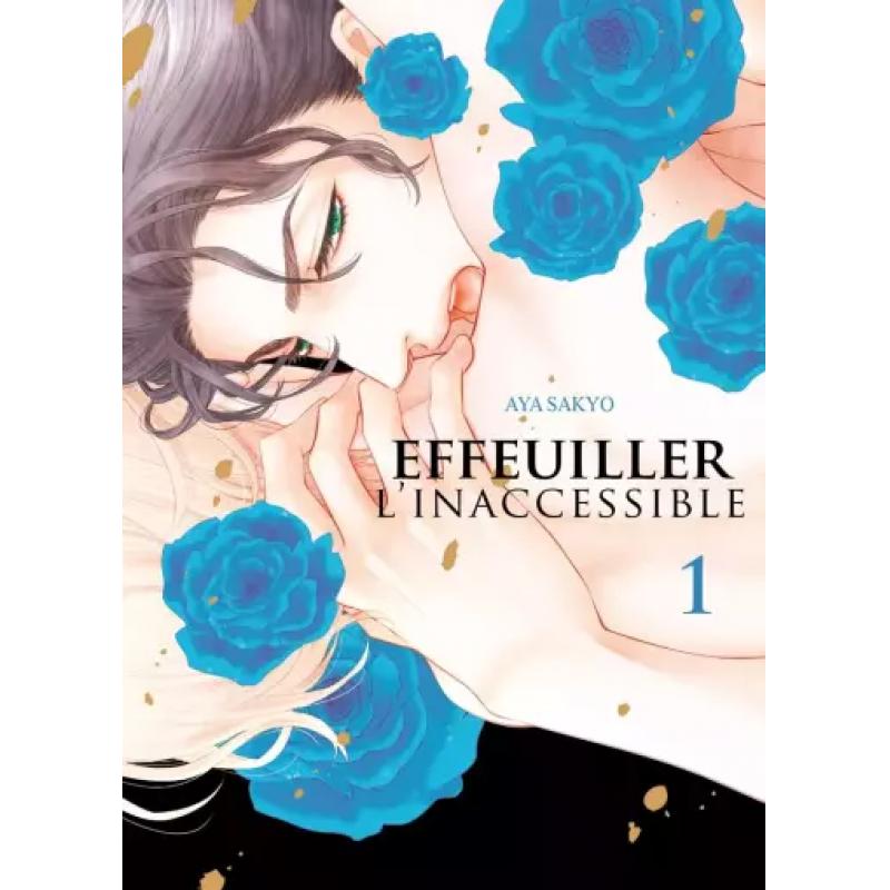 EFFEUILLER L'INACCESSIBLE - Tome 01