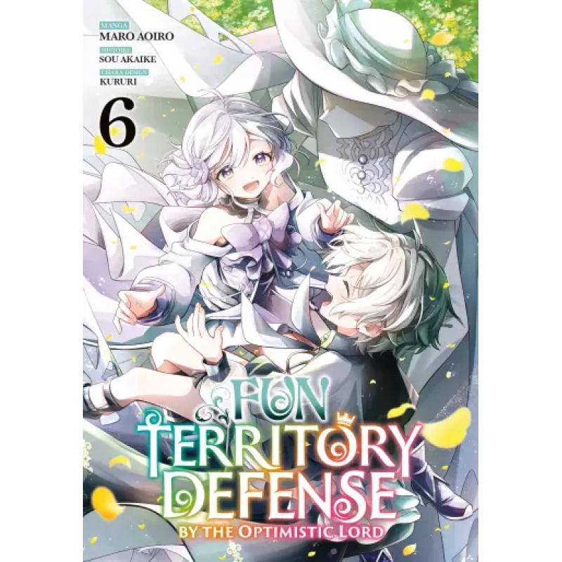 FUN TERRITORY DEFENSE BY THE OPTIMISTIC LORD - Tome 06 - EDITION LIMITEE