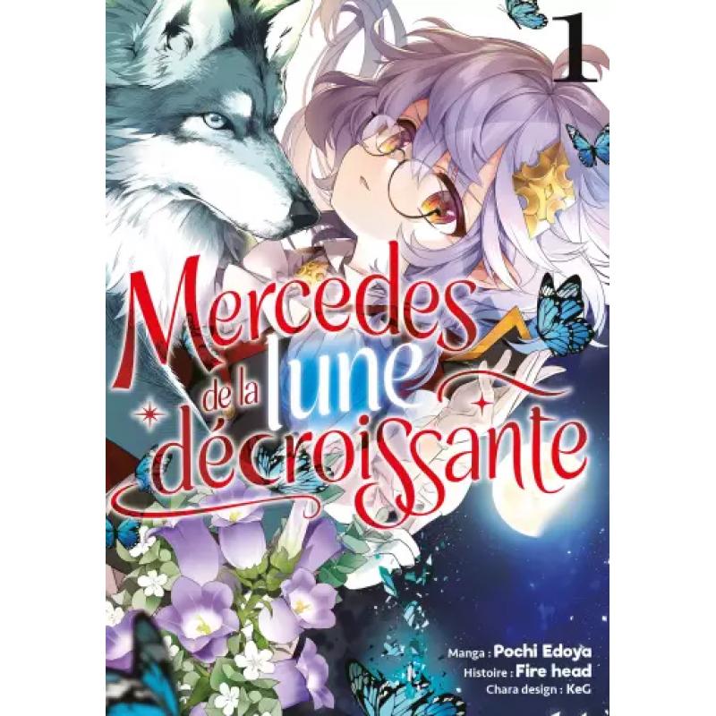 MERCEDES DE LA LUNE DECROISSANTE - Tome 01