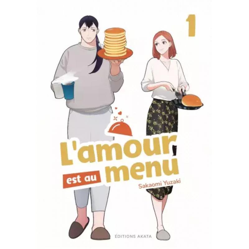L'AMOUR EST AU MENU - Tome 01