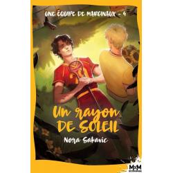 UNE EQUIPE DE MARGINAUX 04 - UN RAYON DE SOLEIL