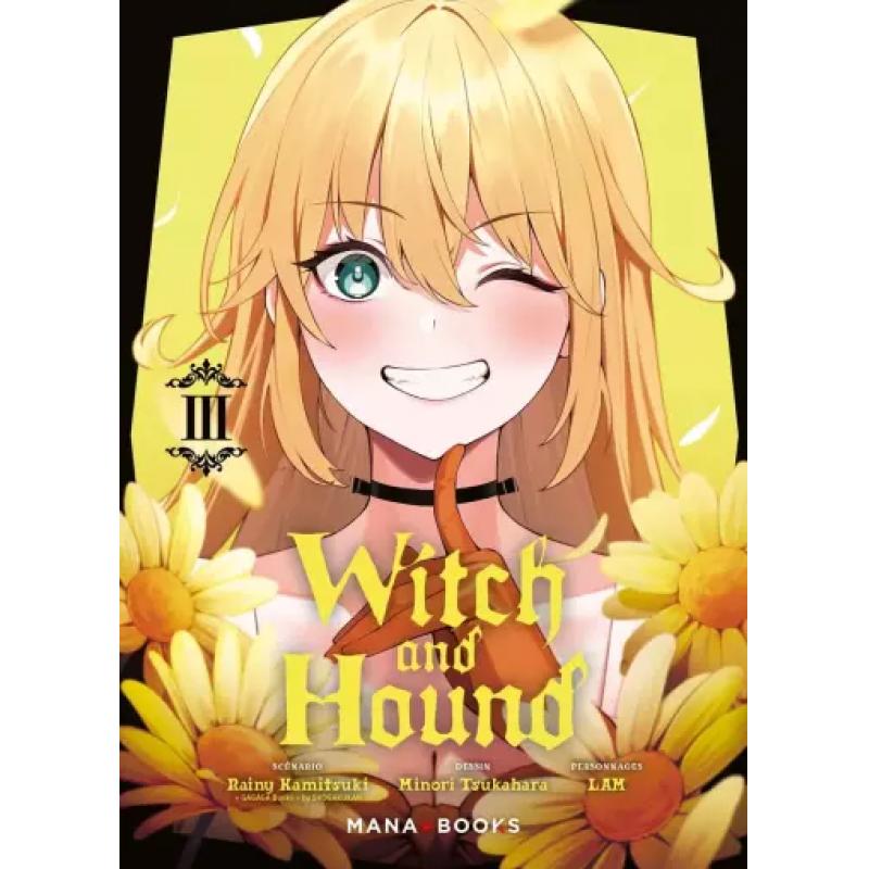 WITCH AND HOUND - Tome 03
