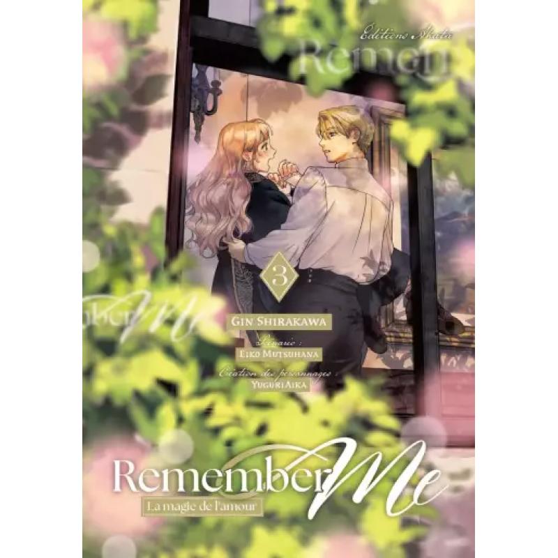 REMEMBER ME - LA MAGIE DE L'AMOUR - Tome 03