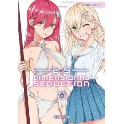 2.5 DIMENSIONAL SEDUCTION - Tome 06