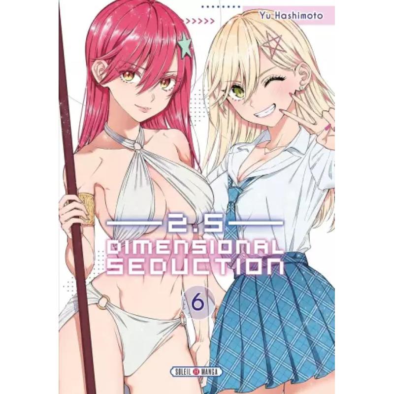 2.5 DIMENSIONAL SEDUCTION - Tome 06