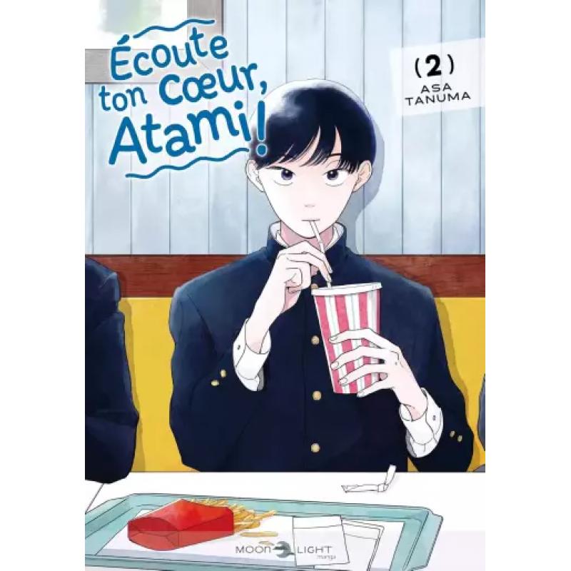 ECOUTE TON COEUR ATAMI - Tome 02
