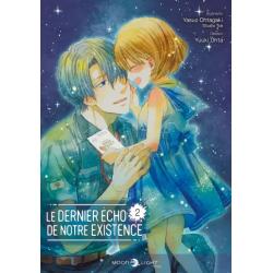 LE DERNIER ECHO DE NOTRE EXISTENCE - Tome 02