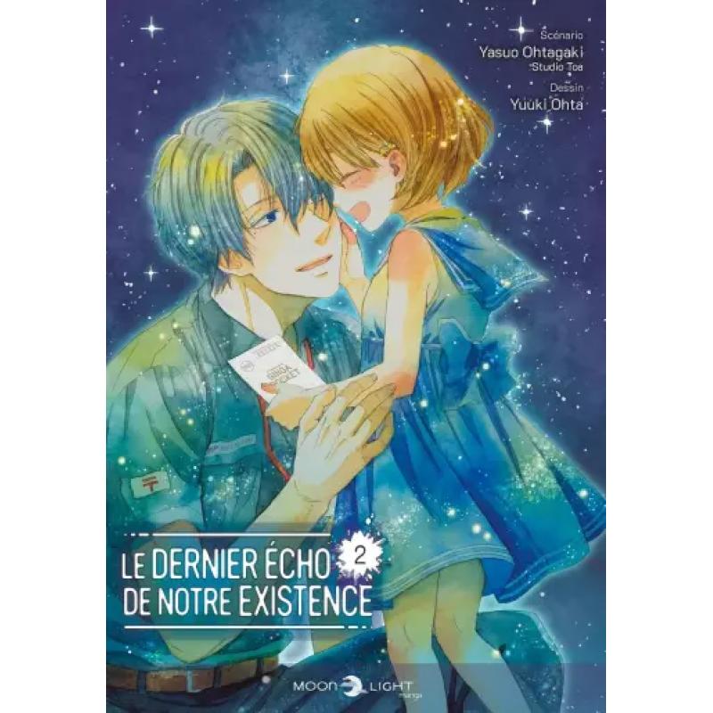 LE DERNIER ECHO DE NOTRE EXISTENCE - Tome 02