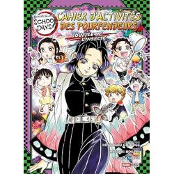 DEMON SLAYER - SCHOOL DAYS - CAHIER D'ACTIVIT2S DES POURFENDEURS