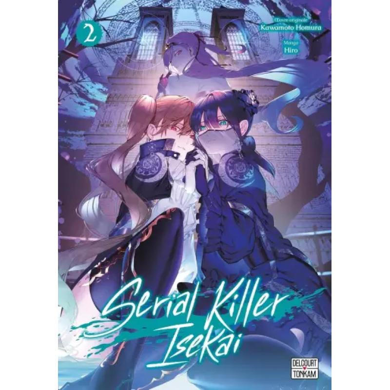 SERIAL KILLER ISEKAI - Tome 02