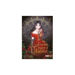 COMMENT TUER LA VILAINE - Tome 01