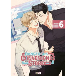 DANGEROUS CONVENIENCE STORE - Tome 06