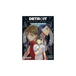 DETROIT: BECOME HUMAN - TOKYO STORIES - Tome 01