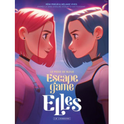 ELLES - L'Escape Game - Le piège de Bleue