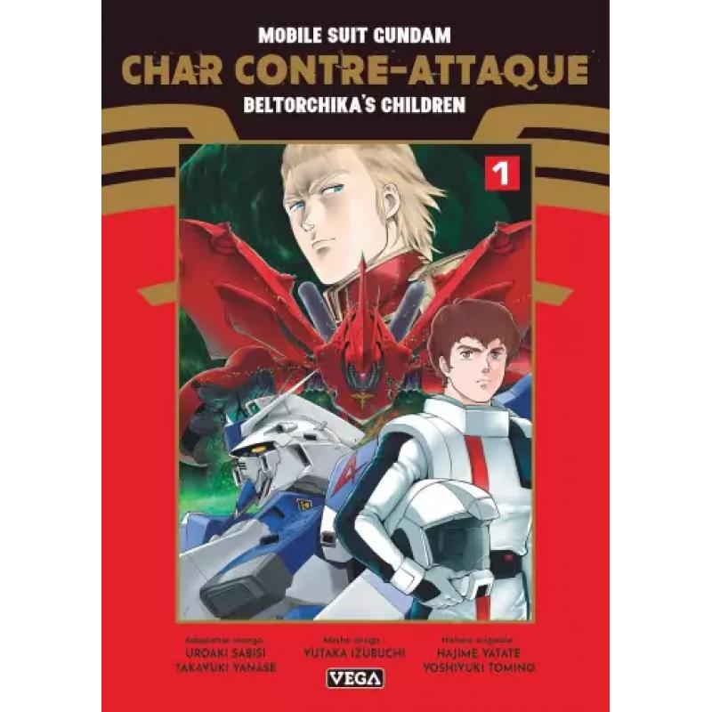 MOBILE SUIT GUNDAM - CHAR CONTRE ATTAQUE - Tome 01
