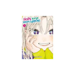 HOPE YOU'RE HAPPY, LEMON! - Tome 01
