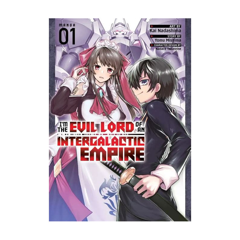 I'M THE EVIL LORD OF AN INTERGALACTIC EMPIRE - Tome 01