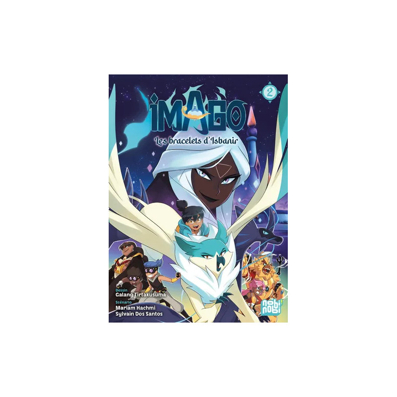 IMAGO - LES BRACELETS D'ISBANIR - Tome 02