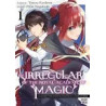 IRREGULAR OF THE ROYAL ACADEMY OF MAGIC - Tome 01
