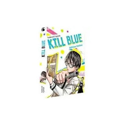 KILL BLUE - Tome 01 - Édition limitée