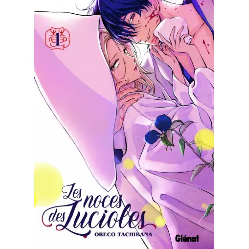 LES NOCES DES LUCIOLES - Tome 01