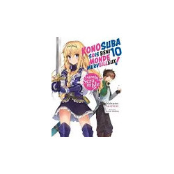 KONOSUBA SOIS BÉNI MONDE MERVEILLEUX - Light novel - Tome 10