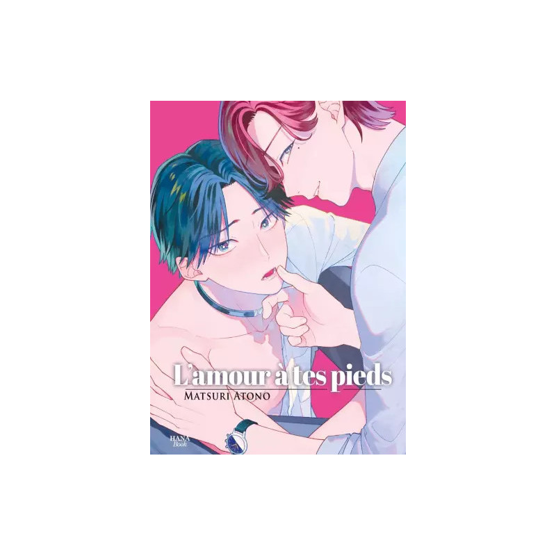L'AMOUR A TES PIEDS 