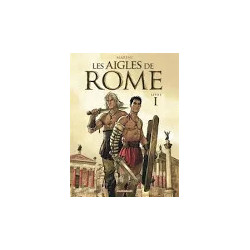 LES AIGLES DE ROME - LIVRE I