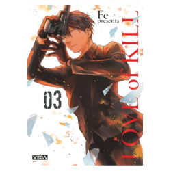LOVE OF KILL - Tome 03