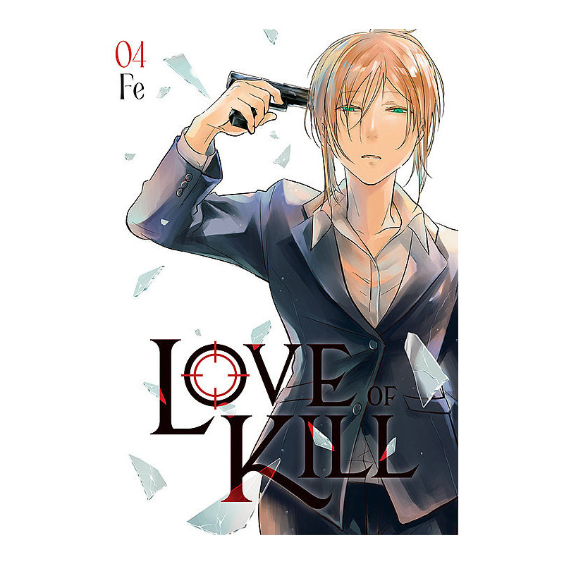 LOVE OF KILL - Tome 04