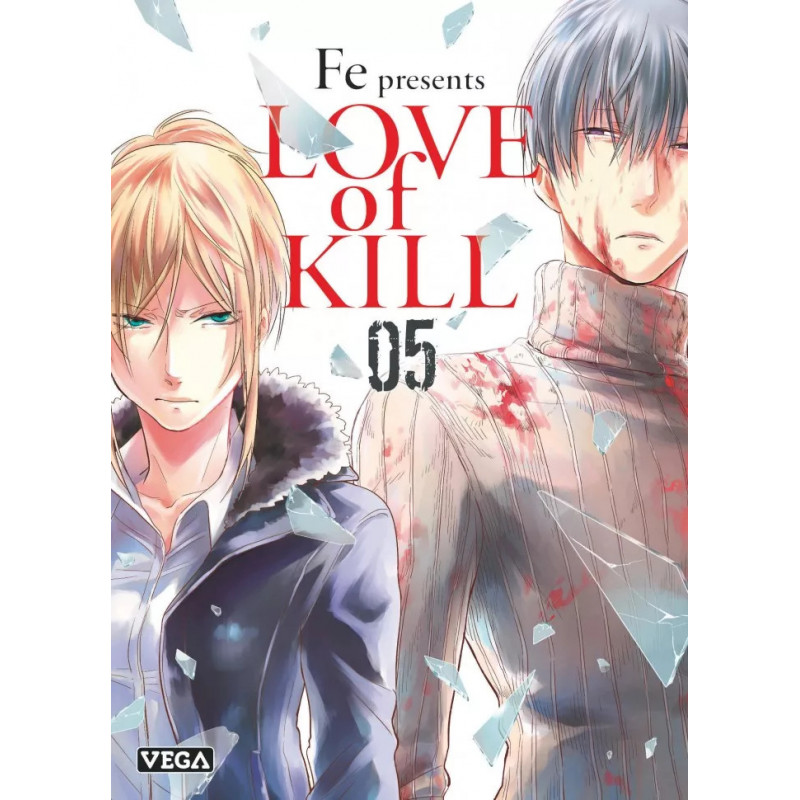 LOVE OF KILL - Tome 05