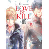 LOVE OF KILL - Tome 05