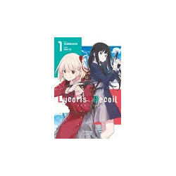 LYCORIS RECOIL - Tome 01