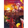 MAGIA RECORD : PUELLA MAGI MADOKA MAGICA SIDE STORY - Tome 03