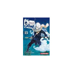 MOI, QUAND JE ME RÉINCARNE EN SLIME - Tome 15