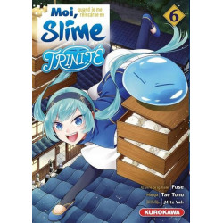MOI, QUAND JE ME RÉINCARNE EN SLIME - TRINITÉ - Tome 06
