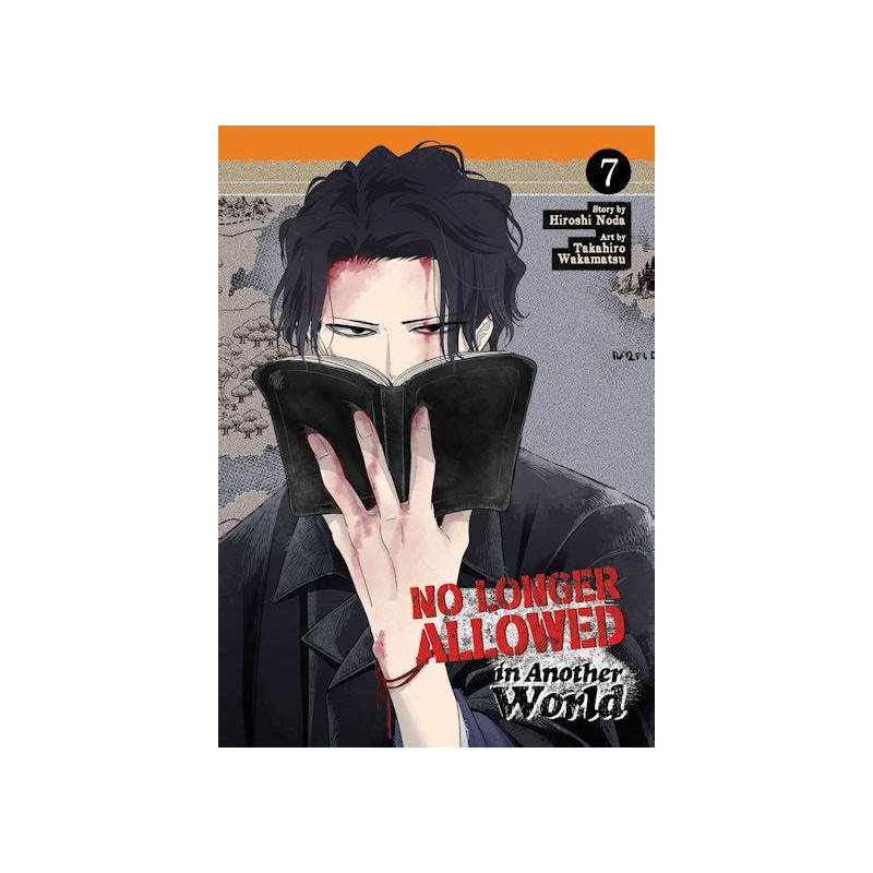 NO LONGER ALLOWED IN ANOTHER WORLD - Tome 07
