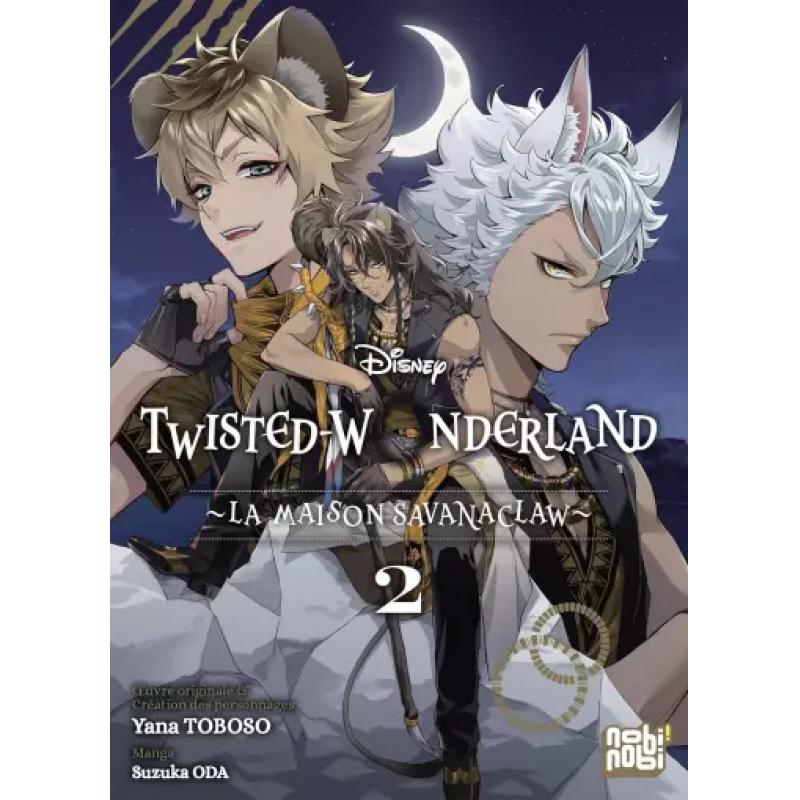TWISTED WONDERLAND - LA MAISON SAVANACLAW - Tome 02