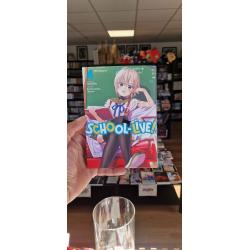SCHOOL-LIVE! - Tome 04