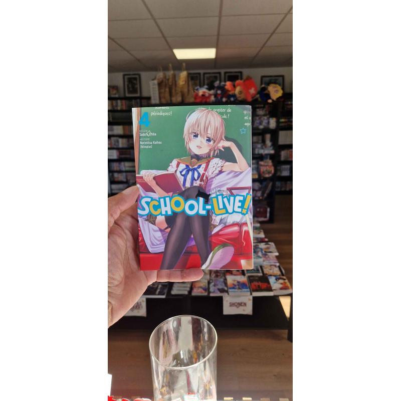 SCHOOL-LIVE! - Tome 04