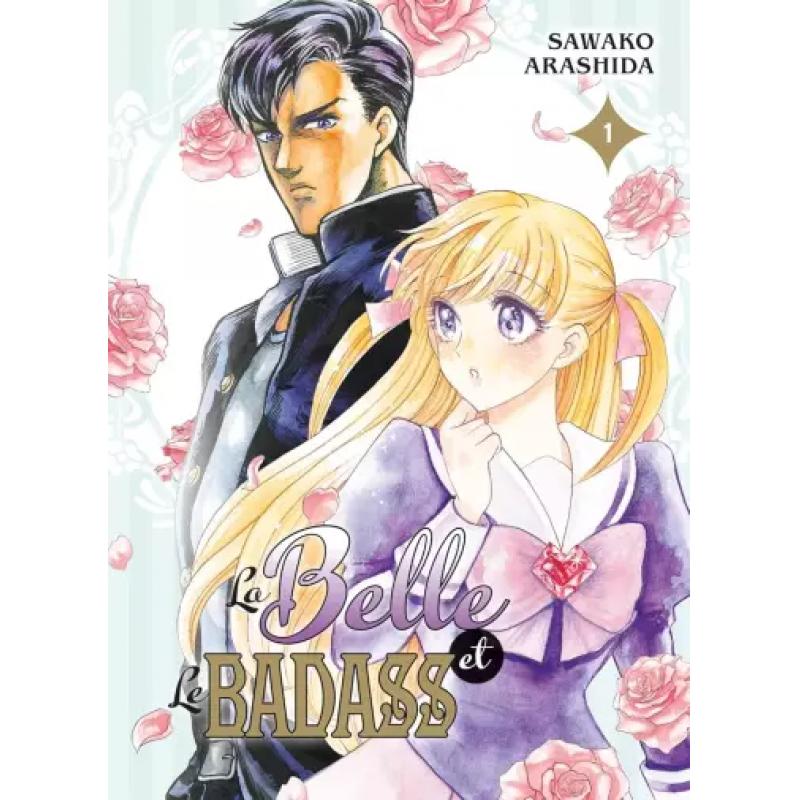 LA BELLE ET LE BADASS - KIRAKIRA TO GIRAGIRA - Tome 01