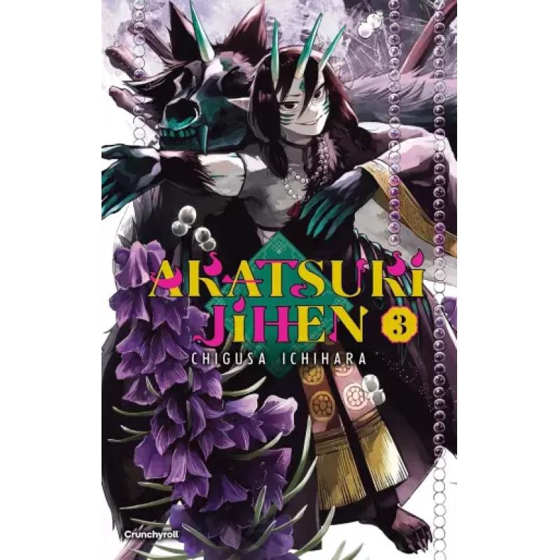 AKATSUKI JIHEN - Tome 03