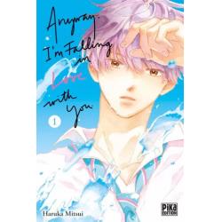 ANYWAY. I'M FALLING IN LOVE WITH YOU - Tome 01